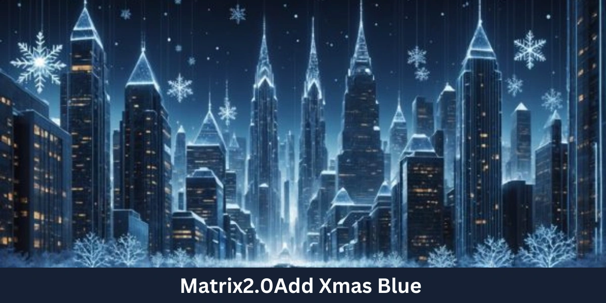 matrix2-0add-xmas-blue