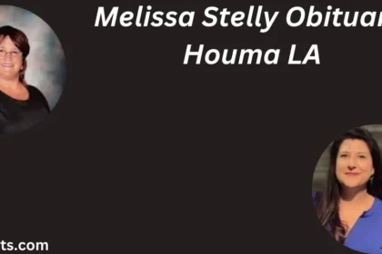 honoring-melissa-stelly-obituary-houma-la