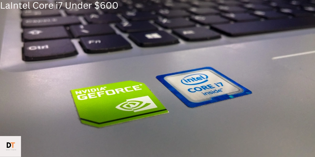 laintel-core-i7-under-600