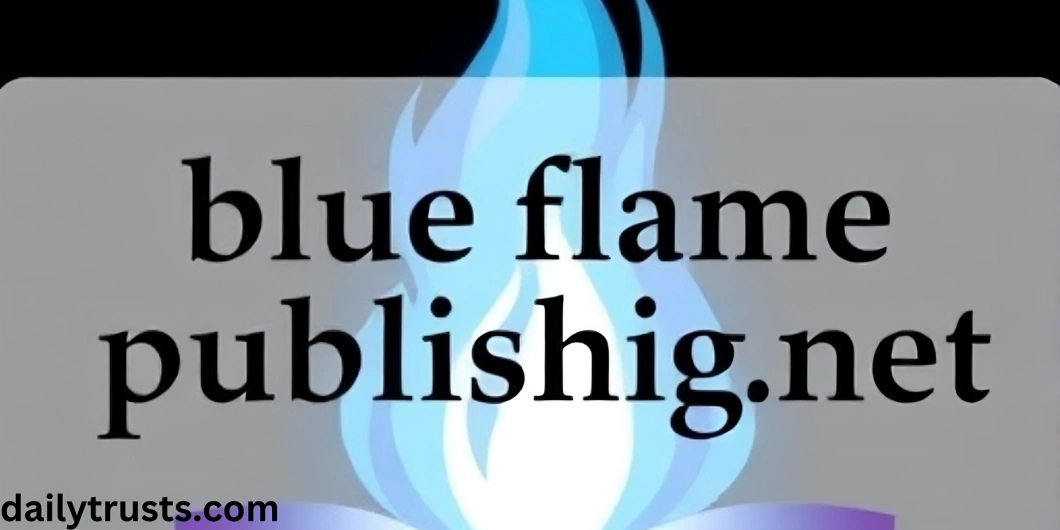 www.blueflamepublishing.net